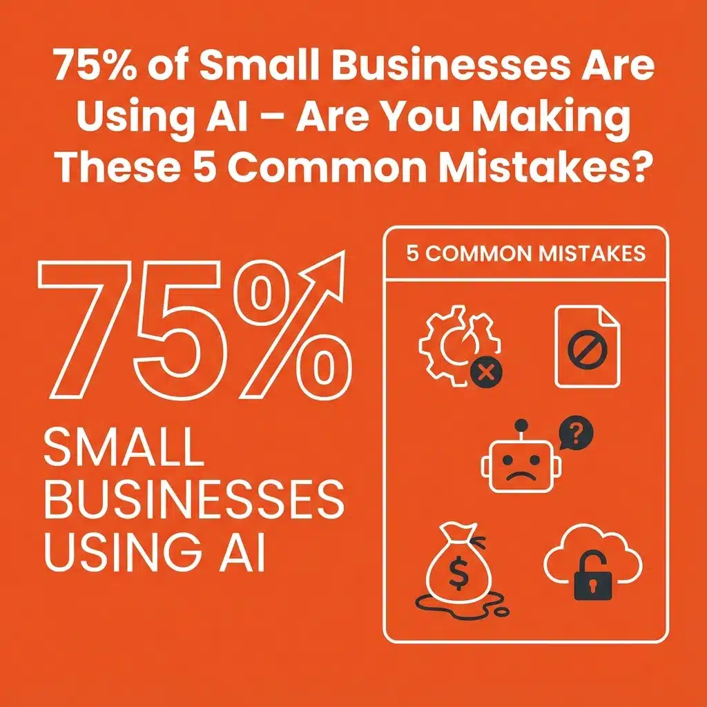 Are You Making These 5 AI Mistakes In Your Business?